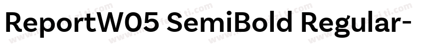 ReportW05 SemiBold Regular字体转换